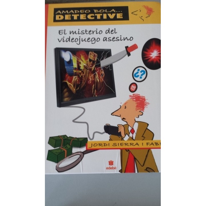 AMADEO BOLA, DETECTIVE: El misterio del videojuego asesino